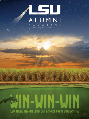 LSU Alumni Winter 2025 Magazine